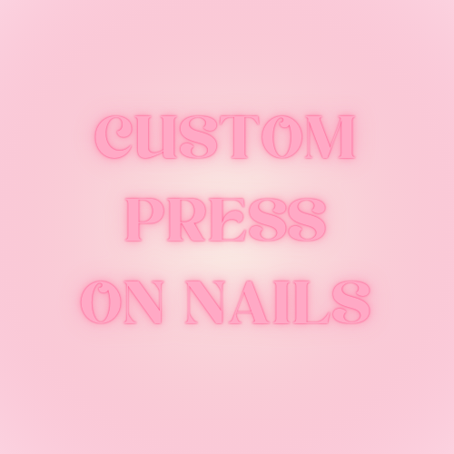 Custom Press On Nails