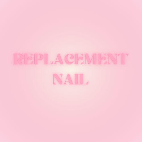 Replacement Nail